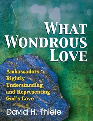 What Wondrous Love by Thiele, David H | Paperback | Personal Christian Testimony & Popular Inspirational Works 2