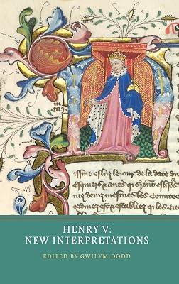 Henry V – New Interpretations by Dodd, Gwilym | Hardcover | British & Irish History 2