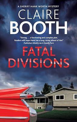 Fatal Divisions: 4 (A Sheriff Hank Worth Mystery) by Booth, Claire | Paperback | Crime & Mystery 2