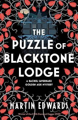 The Puzzle of Blackstone Lodge: 3 (Rachel Savernake Golden Age Mysteries, 3) by Edwards, Martin | Paperback | Fiction 2