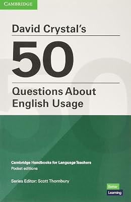 David Crystal's 50 Questions About English Usage Pocket Editions (Cambridge Handbooks for Language Teachers) by Crystal, David | Paperback | Language Study 2
