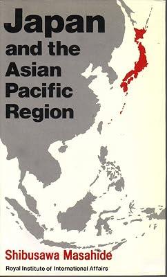 Japan and the Asian Pacific Region: Profile of Change by Masahide, Shibusawa | Hardcover | International Relations 2