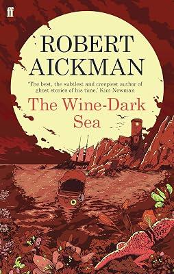 The Wine-Dark Sea by Aickman, Robert | Paperback | Modern & Contemporary Fiction (Post C 1945) 2
