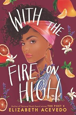 With the Fire on High: A Jessica Blackwood Novel: An Award-Winning YA Novel about a Teen Mom Finding Her Voice through Food, Family, and Passion by Acevedo, Elizabeth | Hardcover | Young Adult Fiction 2