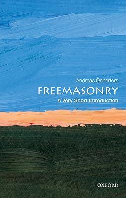 FREEMASONRY: A VERY SHORT INTRODUCTION VSI PAPER by Önnerfors, Andreas | Paperback | Freemasonry & Secret Societies 2