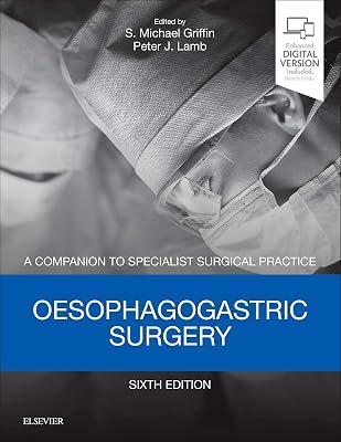 Oesophagogastric Surgery - Print and E-Book: A Companion to Specialist Surgical Practice | Hardcover | Medical 2