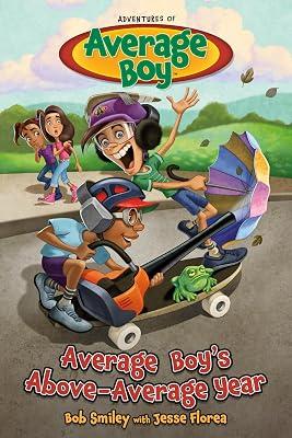 Average Boy's Above-Average Year by Smiley, Bob | Paperback | Juvenile Fiction 2