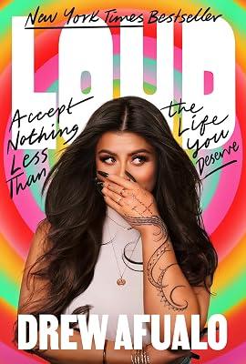 Loud: Accept Nothing Less Than the Life You Deserve by Afualo, Drew | Hardcover | Self-Help 2