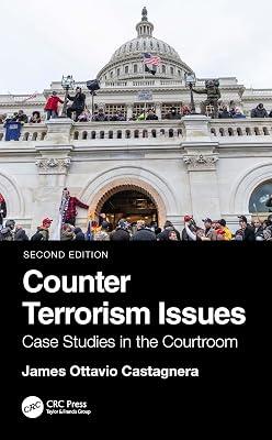 COUNTER TERRORISM ISSUES CASE STUDIES IN THE COURTROOM 2ED (PB 2025) by Castagnera, James Ottavio | Paperback | Criminal Law: Terrorism Law 2