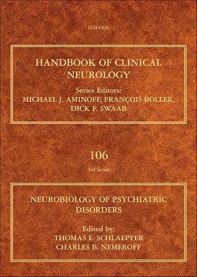 Neurobiology of Psychiatric Disorders, 106 | Hardcover | Abnormal Psychology 2