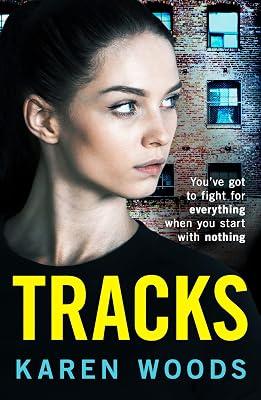 Tracks: From the backstreets of Manchester comes a pulse-pounding gangland crime saga by Woods, Karen | Paperback | Crime & Mystery Fiction 2