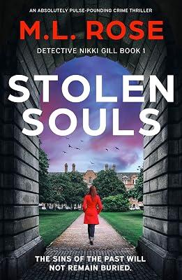 Stolen Souls: An absolutely pulse-pounding crime thriller: 1 (Detective Nikki Gill) by Rose, M L | Paperback | Crime & Mystery 2