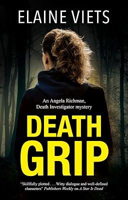 Death Grip: 4 (An Angela Richman, Death Investigator mystery) by Viets, Elaine | Paperback | Crime & Mystery 2
