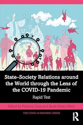 State–Society Relations around the World through the Lens of the COVID-19 Pandemic: Rapid Test (The COVID-19 Pandemic Series) | Paperback | Health 2