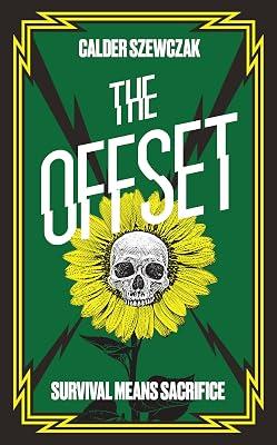 The Offset by Calder, Natasha; Szewczak, Calder; Szewczak, Emma | Paperback | Fiction 2