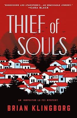 Thief of Souls: An Inspector Lu Fei Mystery: 1 (The Inspector Lu Fei Mysteries, 1) by Klingborg, Brian | Paperback | Fiction 2