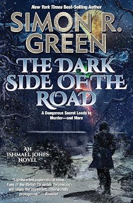 The Dark Side of the Road (Ishmael Jones) by Green, Simon R. | Paperback | Fiction 2