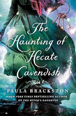 The Haunting of Hecate Cavendish: A Novel: 1 (The Hecate Cavendish, 1) by Brackston, Paula | Hardcover | Fiction 2
