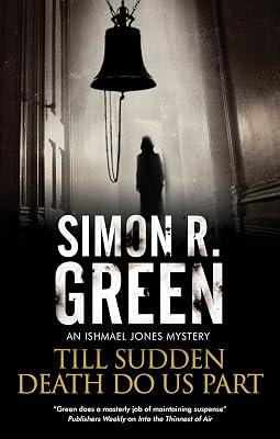 Till Sudden Death Do Us Part: 7 (An Ishmael Jones Mystery) by Green, Simon R. | Paperback | Crime & Mystery 2