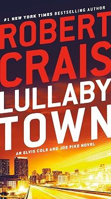LULLABY TOWN: An Elvis Cole and Joe Pike Novel: 3 by Crais, Robert | Paperback | Fiction 2