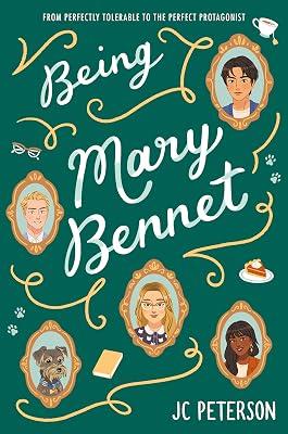 Being Mary Bennet: A Novel: A Funny Young Adult Coming-of-Age Rom-Com Inspired by Jane Austen by Peterson, J. C. | Hardcover | Young Adult Fiction 2