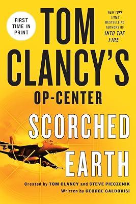 Scorched Earth: 15 (Tom Clancy's Op-center) by Galdorisi, George | Paperback | Fiction 2