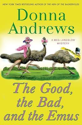 The Good, the Bad, and the Emus: A Meg Langslow Mystery (Meg Langslow Mysteries) by Andrews, Donna | Hardcover | Fiction 2