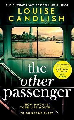 The Other Passenger: One stranger stands between you and the perfect crime…The most addictive novel you'll read this year by Candlish, Louise | Hardcover | Modern & Contemporary Fiction (Post C 1945) 2