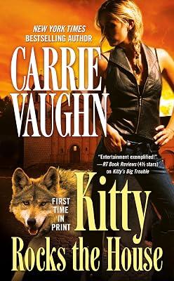 Kitty Rocks the House (Kitty Norville, 11) by Vaughn, Carrie | Mass_Market | Fiction 2