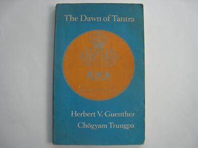 DAWN OF TANTRA by Guenther, Herbert V. | Paperback | Buddhism 2
