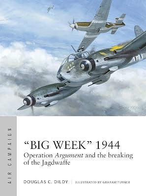 Big Week 1944 by Dildy, Douglas C. | Paperback | History 2