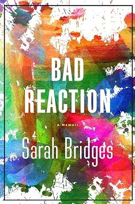 A Bad Reaction: A Memoir by Bridges, Sarah | Hardcover | Health & Fitness 2