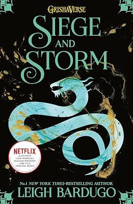 SIEGE AND STORM (B PB): THE GRISHA BOOK 2 (Shadow and Bone) by Bardugo, Leigh | Paperback | Fantasy & Magical Realism (Children'S 2