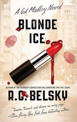 Blonde Ice: A Gil Malloy Novel: Volume 4 by Belsky, R. G. | Paperback | Fiction 2