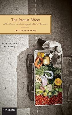 The Proust Effect: The Senses as Doorways to Lost Memories by van Campen, Cretien | Hardcover | Memory 2