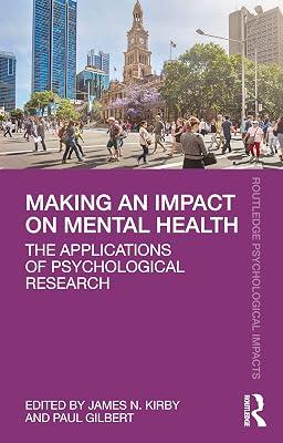 Making an Impact on Mental Health: The Applications of Psychological Research (Routledge Psychological Impacts) | Paperback | Psychological Theory 2