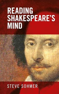 Reading Shakespeare's Mind by Sohmer, Steve | Hardcover | Shakespeare Studies & Criticism 2