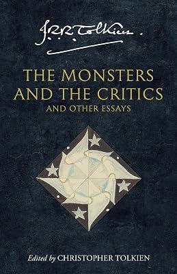 Monster And The Critics by Tolkien, J. R. R. | Paperback | Literary Essays 2