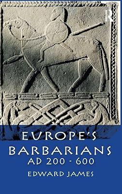 Europe's Barbarians, AD 200-600 (The Medieval World) by James, Edward | Hardcover | History 2
