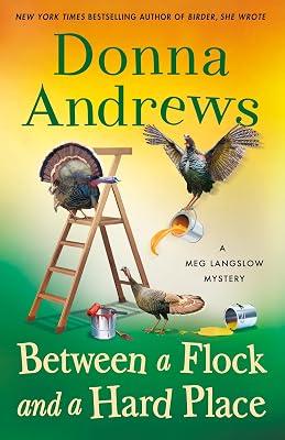 Between a Flock and a Hard Place: A Meg Langslow Mystery: 35 by Andrews, Donna | Hardcover | Mystery & Detective 2