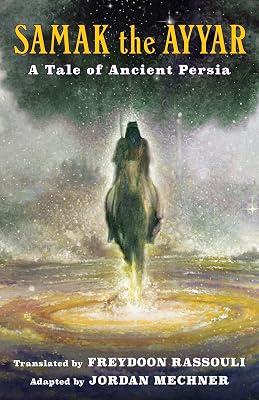 Samak the Ayyar: A Tale of Ancient Persia | Hardcover | Literature: History & Criticism 2