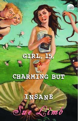 Charming but Insane: 1 (Girl 15) by Limb, Sue | Paperback | Young Adult Fiction 2