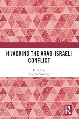 Hijacking the Arab-Israeli Conflict | Hardcover | Political Science 2