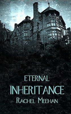 Eternal Inheritance by Meehan, Rachel | Paperback | Juvenile Fiction 2