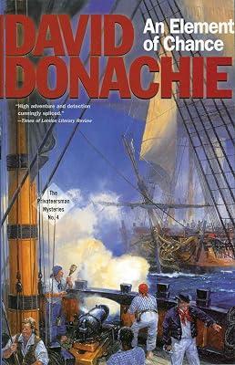 An Element of Chance: The Privateersman Mysteries: 4 by Donachie, David | Paperback | Fiction 2