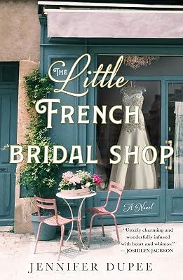 The Little French Bridal Shop: A Novel by Dupee, Jennifer | Paperback | Fiction 2