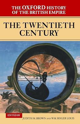 The Oxford History of the British Empire: The Twentieth Century: IV | Paperback | General And World History 2