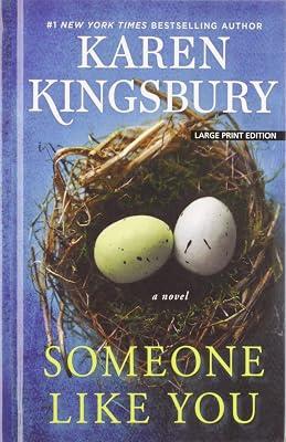 Someone Like You (Wheeler Large Print Book) by Kingsbury, Karen | Library | Fiction 2