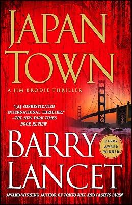 Japantown: A Thriller (Volume 1) (A Jim Brodie Thriller) by Lancet, Barry | Paperback | Fiction 2