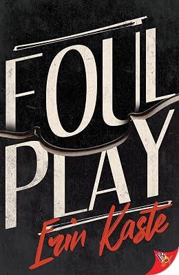 Foul Play by Kaste, Erin | Paperback | Fiction 2